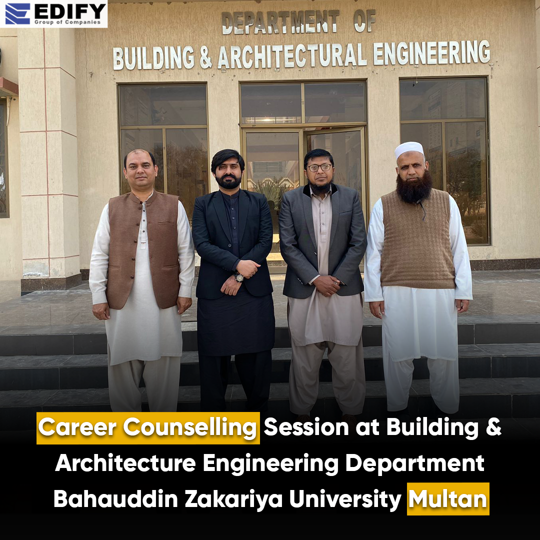 Edify Group conducted a Career Counseling Session at the Building & Architecture Engineering Department of Bahauddin Zakariya University Multan. The session was tailored to provide students with comprehensive guidance on career options within the field of building and architecture engineering. This event highlights Edify Group's dedication to facilitating students' career development by offering valuable insights and support